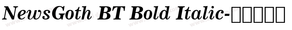 NewsGoth BT Bold Italic字体转换